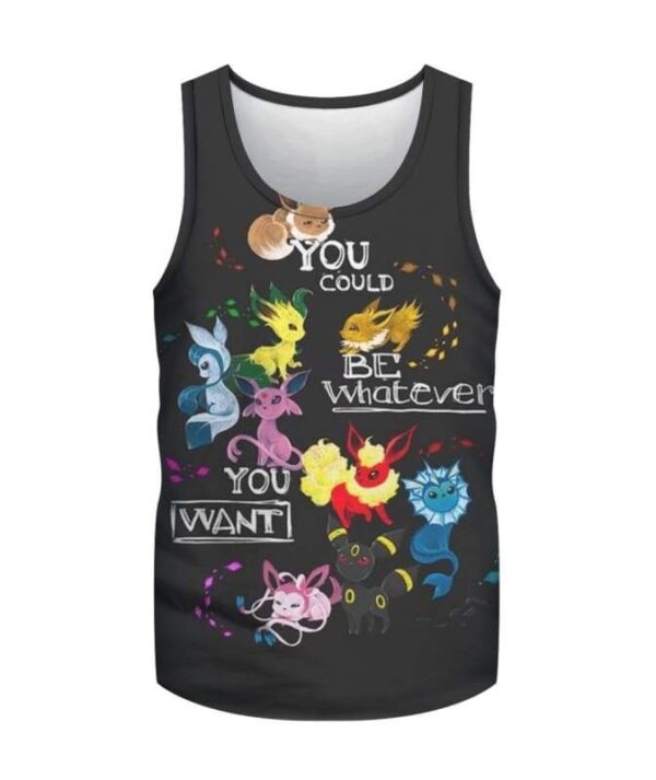 Bland Eevee You Could Be Whatever you want - All Over Apparel - Tank Top / S - www.secrettees.com