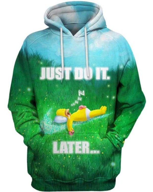 Homer Simpson - Just Do It Later - All Over Apparel - Hoodie / S - www.secrettees.com