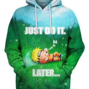 Naruto - Just Do It Later - All Over Apparel - Hoodie / S - www.secrettees.com