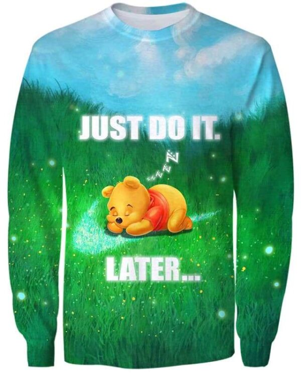 Pooh - Just Do It Later - All Over Apparel - www.secrettees.com