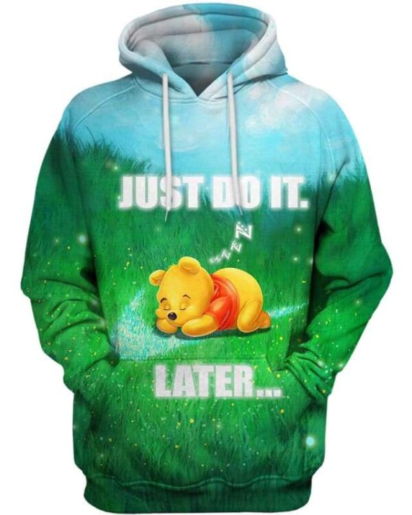 Pooh - Just Do It Later - All Over Apparel - Hoodie / S - www.secrettees.com