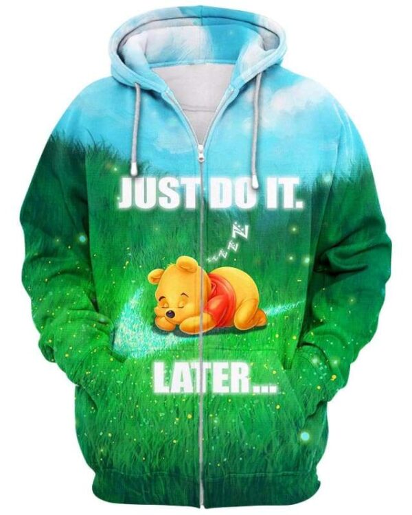 Pooh - Just Do It Later - All Over Apparel - Zip Hoodie / S - www.secrettees.com