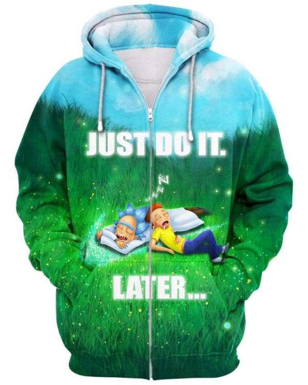 Rick And Morty - Just Do It Later - All Over Apparel - Zip Hoodie / S - www.secrettees.com