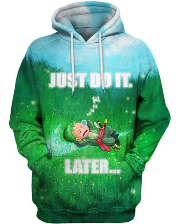 Roronoa Zoro - Just Do It Later - All Over Apparel - Hoodie / S - www.secrettees.com