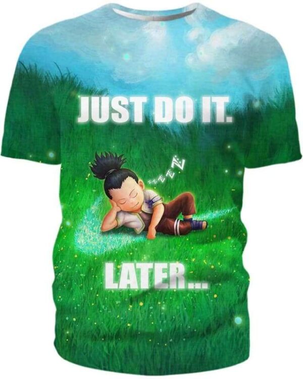 Shikamaru - Just Do It Later - All Over Apparel - T-Shirt / S - www.secrettees.com