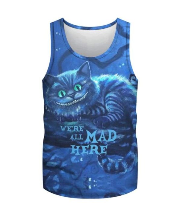 We’re All Mad Here - All Over Apparel - Tank Top / S - www.secrettees.com