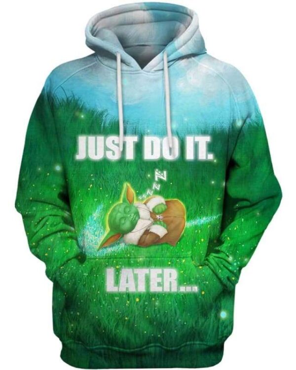 Yoda - Just Do It Later - All Over Apparel - Hoodie / S - www.secrettees.com