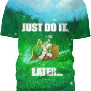 Yoda - Just Do It Later - All Over Apparel - T-Shirt / S - www.secrettees.com