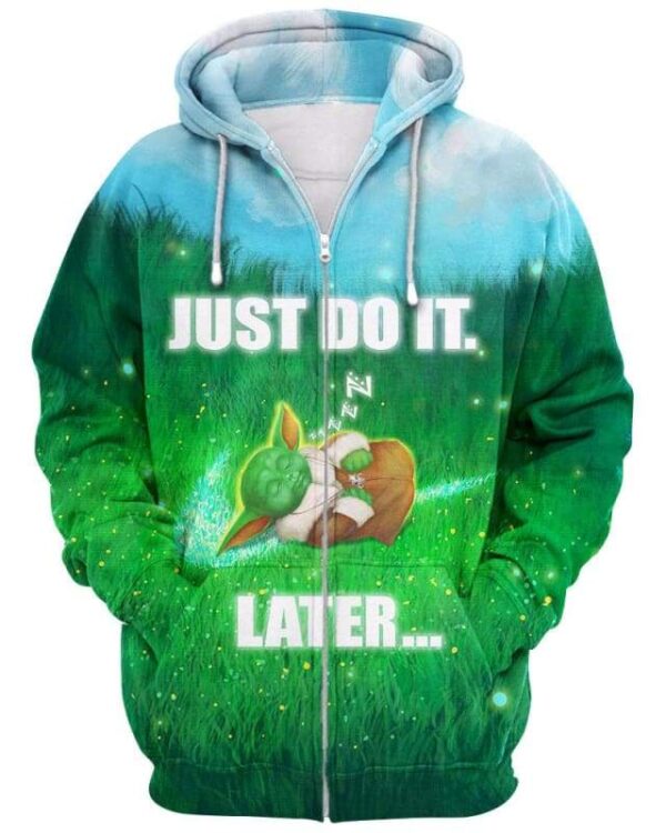 Yoda - Just Do It Later - All Over Apparel - Zip Hoodie / S - www.secrettees.com